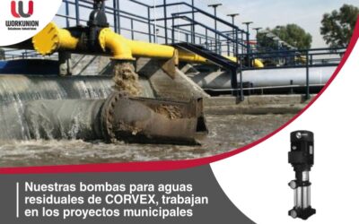 Nuestras bombas para aguas residuales de CORVEX, trabajan en los proyectos municipales